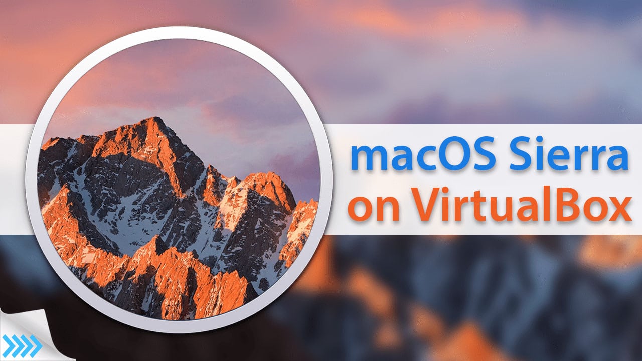 Mac Os X Sierra For Virtualbox